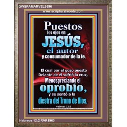 puestos los ojos en Jesús, el autor y consumador de la fe   Versículos de la Biblia Marco Láminas artísticas   (GWSPAMARVEL9696)   "36x31"