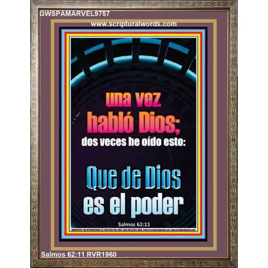 Una vez Dios habló; Está hecho Todo el poder es de Dios   Escrituras de la Biblia en el marco del amor   (GWSPAMARVEL9757)   