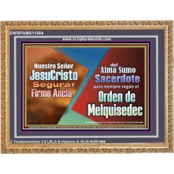 Firme Ancla del Alma Sumo Sacerdote para siempre   Marco de vidrio acrílico de arte bíblico   (GWSPAMS11004)   "34X28"