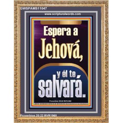 Espera a Jehová, y él te salvará   Marco Decoración bíblica   (GWSPAMS11047)   