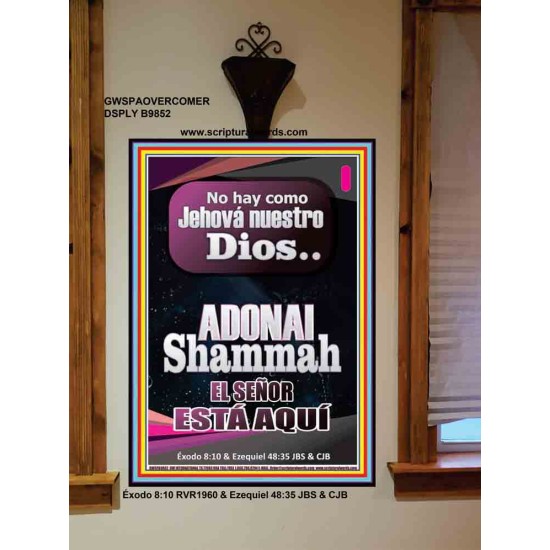ADONAI Shammah EL SEÑOR ESTÁ AQUÍ   Versículo de la Biblia del marco   (GWSPAOVERCOMER9852)   