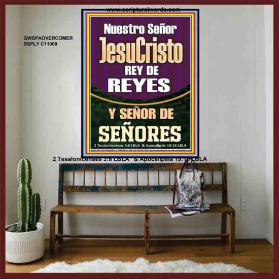 Nuestro Señor JesuCristo REY DE REYES Y SEÑOR DE SEÑORES   Carteles con marco de madera de las Escrituras   (GWSPAOVERCOMER11069)   