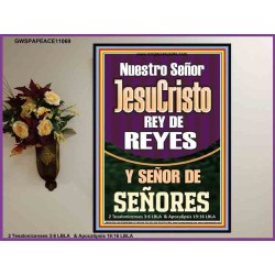 Nuestro Señor JesuCristo REY DE REYES Y SEÑOR DE SEÑORES   Carteles con marco de madera de las Escrituras   (GWSPAPEACE11069)   