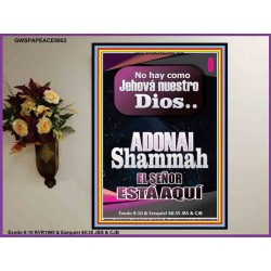 ADONAI Shammah EL SEÑOR ESTÁ AQUÍ   Versículo de la Biblia del marco   (GWSPAPEACE9852)   