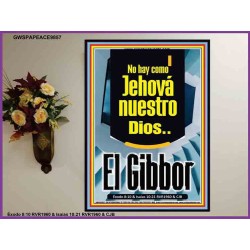 No hay como Jehová nuestro Dios..El Gibbor   Arte cristiano contemporáneo   (GWSPAPEACE9857)   "12x14"
