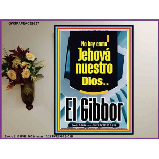 No hay como Jehová nuestro Dios..El Gibbor   Arte cristiano contemporáneo   (GWSPAPEACE9857)   