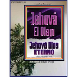 Jehová El Olam Jehová Dios eterno     Carteles con marco de madera de las Escrituras   (GWSPAPOSTER10104)   "24x36"