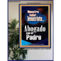 JesuCristo Abogado con el Padre   Versículos de la Biblia para animar marco   (GWSPAPOSTER10150)   "24x36"