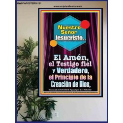 JesuCristo El Amén, el Testigo Fiel y Verdadero, el Principio, la Creación de Dios   Marco de arte cristiano   (GWSPAPOSTER10161)   "24x36"