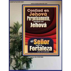 En el Señor Jehová está la Fuerza Eterna   Láminas artísticas de las Escrituras   (GWSPAPOSTER10887)   "24x36"