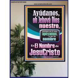 Ayúdanos, oh Jehová Dios nuestro   Láminas artísticas de las Escrituras   (GWSPAPOSTER10968)   "24x36"