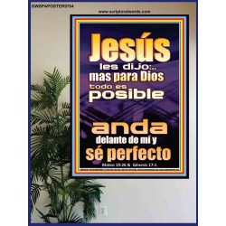 con Dios todo es posible camina en el y se perfecto   Cartel cristiano contemporáneo   (GWSPAPOSTER9764)   "24x36"