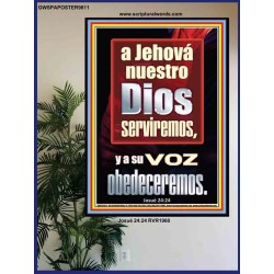 A Jehov nuestro Dios serviremos, y a su voz obedeceremos   Pinturas cristianas contemporneas e   (GWSPAPOSTER9811)   