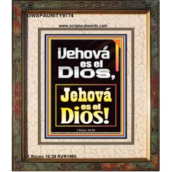 ¡Jehová es el Dios, Jehová es el Dios!   Versículos de la Biblia   (GWSPAUNITY9774)   