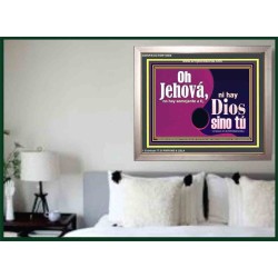 No hay dios como tu Jehova nuestro Dios   Arte de la pared cristiana Póster   (GWSPAVICTOR10908)   