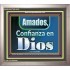 Amados, Confianza en Dios   Marcos de versículos bíblicos en línea   (GWSPAVICTOR10252)   "16X14"