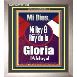Mi Dios, Mi Rey Él es el Rey de la Gloria ¡Aleluya!   Versículo de la Biblia enmarcado en línea   (GWSPAVICTOR10284)   